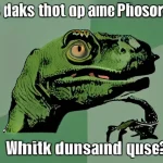 history_philosoraptor_meme_represents_dinosaur_philosopher_asks_questions_without_any_use-0